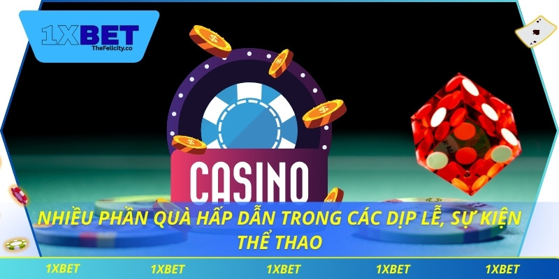 Nhiều phần quà hấp dẫn trong các dịp lễ, sự kiện thể thao